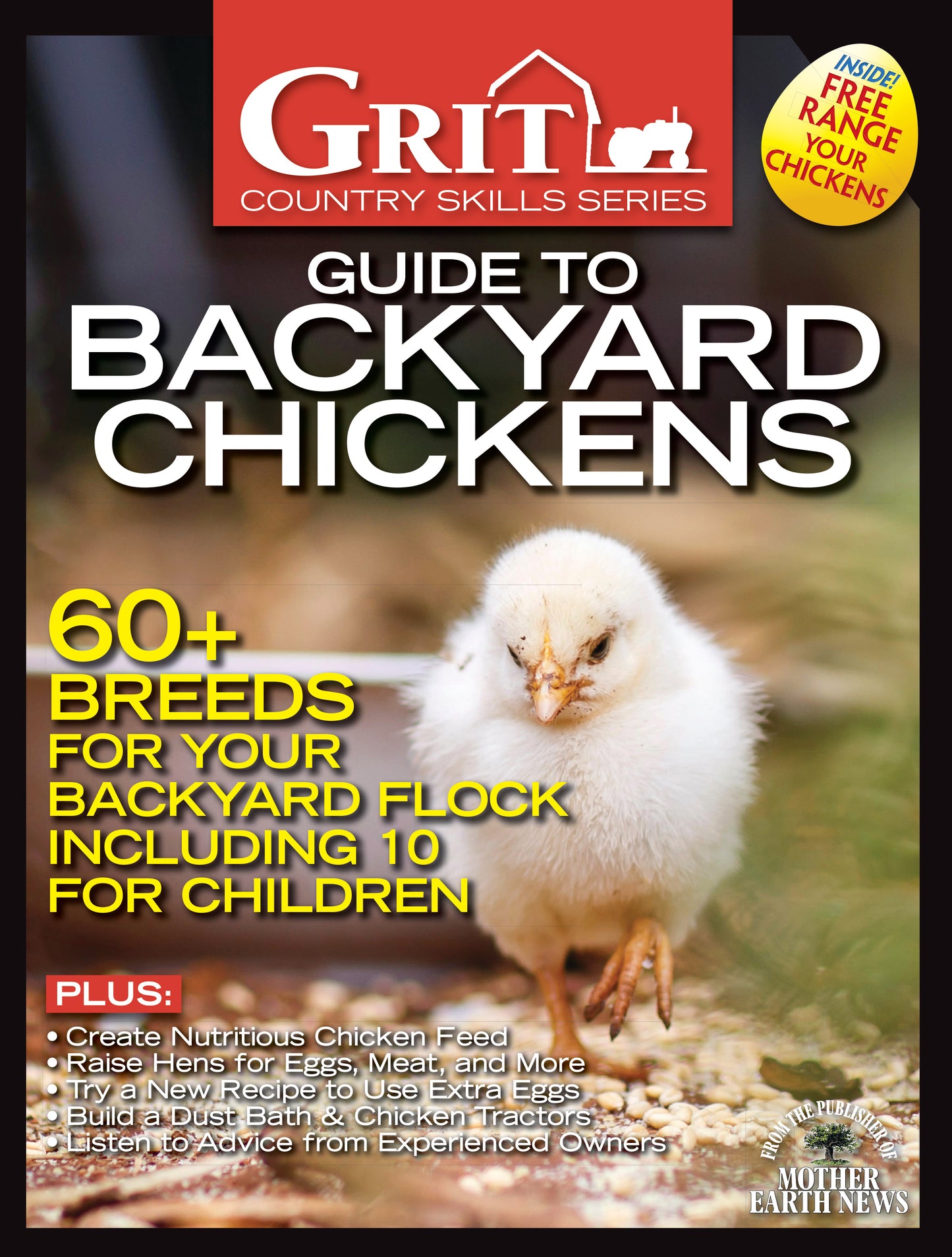 Grit Guide to Backyard Chickens, 15th Edition