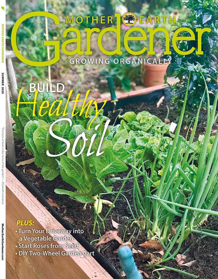 MOTHER EARTH GARDENER, SUMMER 2020