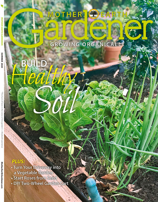 Mother Earth Gardener, Summer 2020