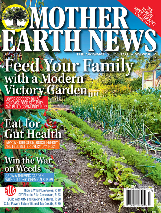 Mother Earth News Magazine, June/July 2026 #336
