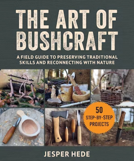 THE ART OF BUSHCRAFT