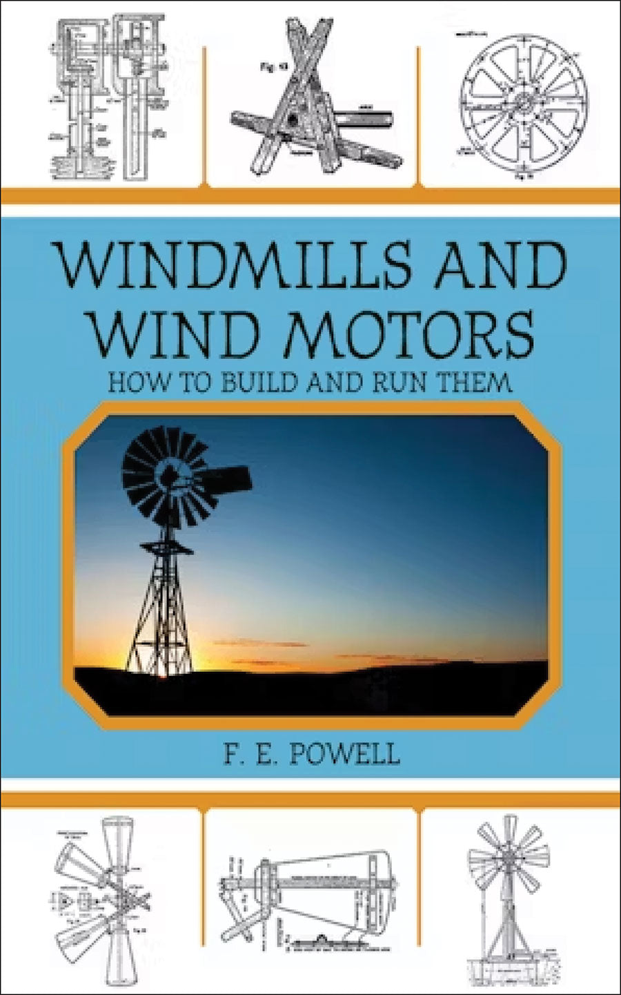 WINDMILLS AND WIND MOTORS