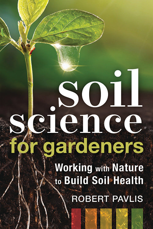 SOIL SCIENCE FOR GARDENERS