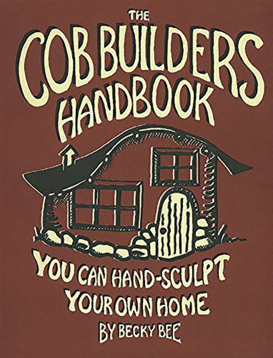 THE COB BUILDERS HANDBOOK