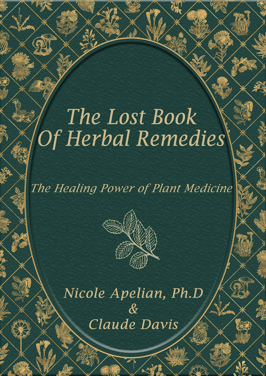 The Lost Book Of Herbal Remedies
