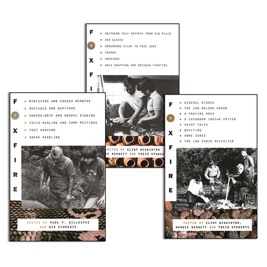 Foxfire Book Volumes: 7-9
