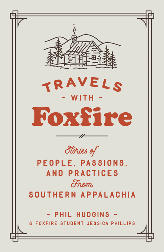 TRAVELS WITH FOXFIRE