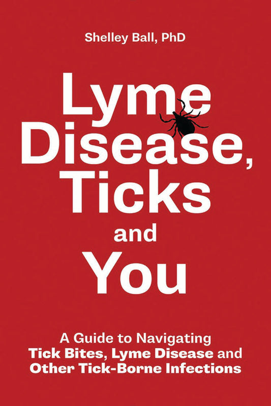 LYME DISEASE, TICKS, AND YOU