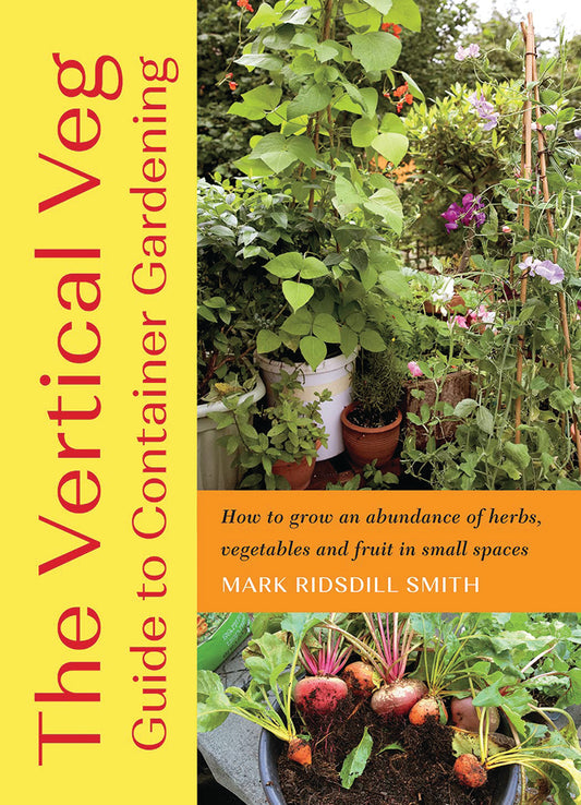 The Vertical Veg Guide To Container Gardening