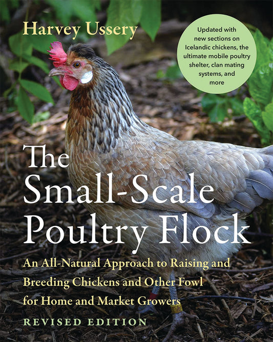 THE SMALL-SCALE POULTRY FLOCK, REVISED EDITION