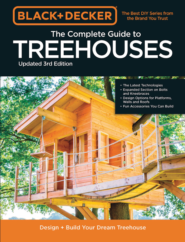 The Complete Guide to Treehouses, Updated 3rd Edition