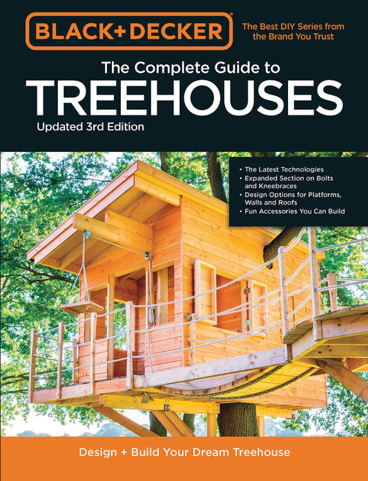 The Complete Guide to Treehouses, Updated 3rd Edition