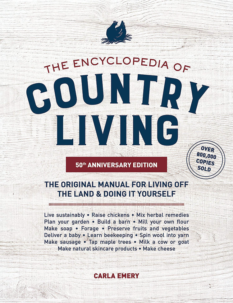 The Encyclopedia of Country Living, 50th Anniversary Edition – Mother Earth News