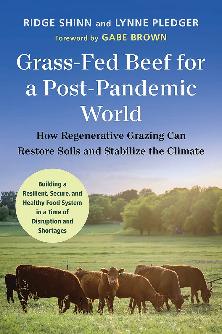 GRASS-FED BEEF FOR A POST-PANDEMIC WORLD – Mother Earth News