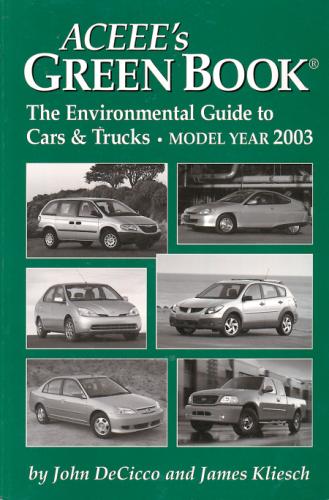 Aceee's Green Book: The Environmental Guide to Cars & Trucks