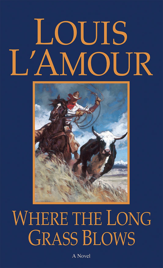 Where The Long Grass Blows