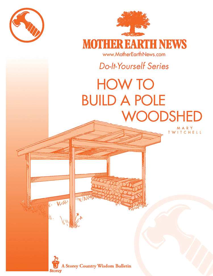 How To Build A Pole Woodshed E-Handbook