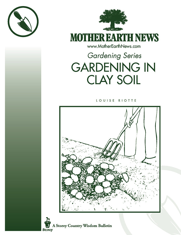 Gardening In Clay Soil, E-Handbook