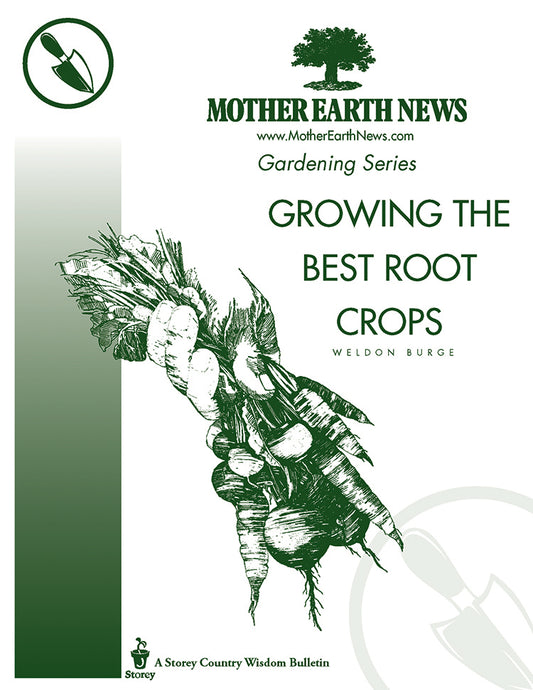 Growing The Best Root Crops, E-Handbook