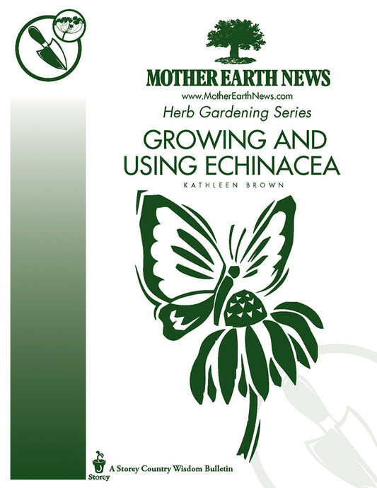 GROWING AND USING ECHINACEA, E-HANDBOOK