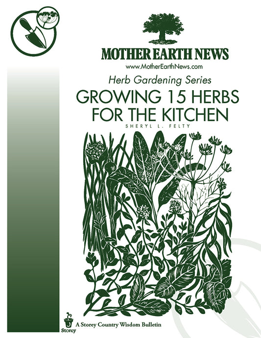 Growing 15 Herbs For The Kitchen, E-Handbook