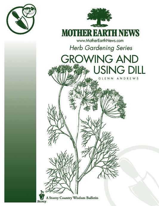 Growing And Using Dill, E-Handbook