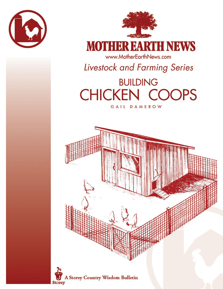 Building Chicken Coops E Handbook Mother Earth News