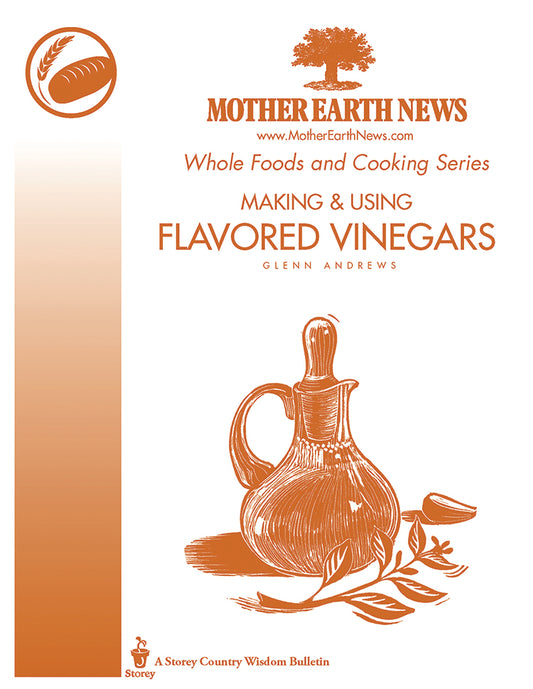Making And Using Flavored Vinegars, E-Handbook