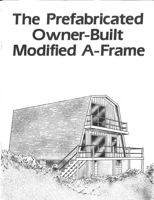 Pre-Fabricated, Gambrel Roof A-Frame Plan