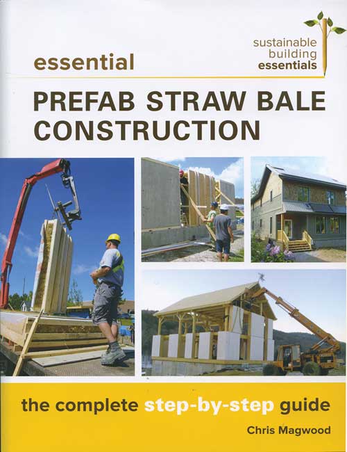 Essential Prefab Straw Bale Construction