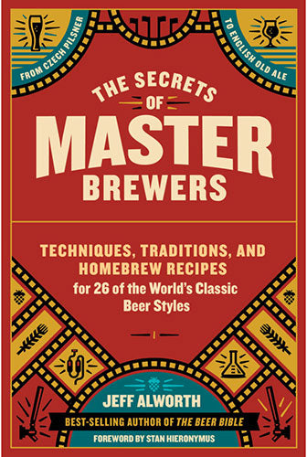 Brew Beer Like a Yeti: Traditional Techniques and Recipes for  Unconventional Ales, Gruits, and Other Ferments Using Minimal Hops