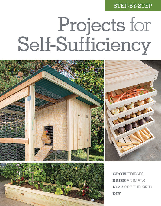 Step-By-Step Projects For Self-Sufficiency