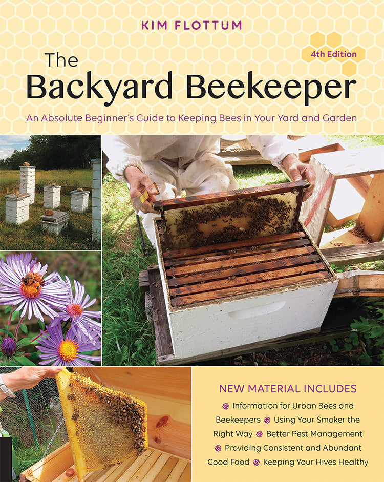 THE BACKYARD BEEKEEPER, 4TH EDITION