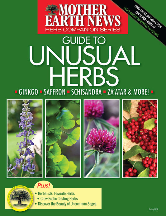 Mother Earth News: Guide To Unusual Herbs