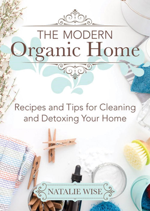 THE MODERN ORGANIC HOME