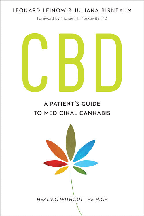 CBD: A Patient's Guide to Medicinal Cannabis