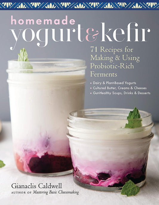 HOMEMADE YOGURT & KEFIR