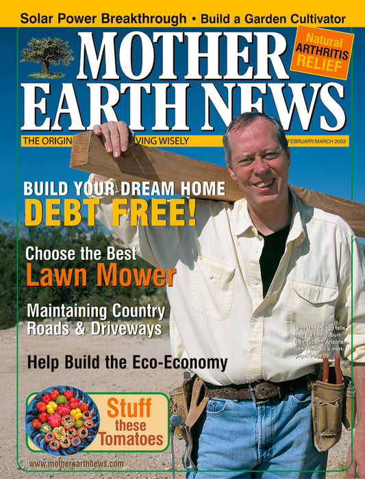 Mother Earth News Magazine, February/March 2002 #190