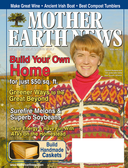 Mother Earth News Magazine, April/May 2003 #197