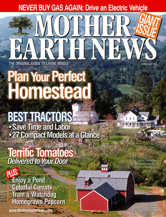 Mother Earth News Magazine, April/May 2006 #215