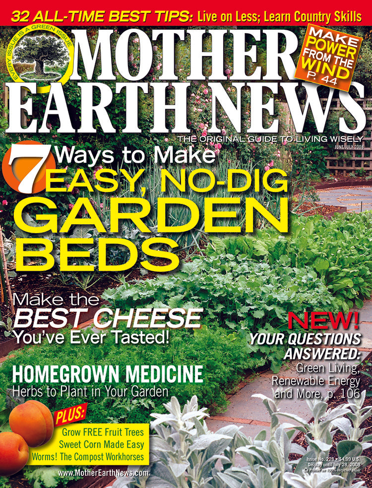 MOTHER EARTH NEWS MAGAZINE, JUNE/JULY 2008