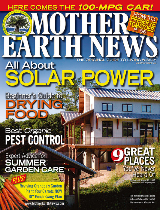 Mother Earth News Magazine, August/September 2008 #229