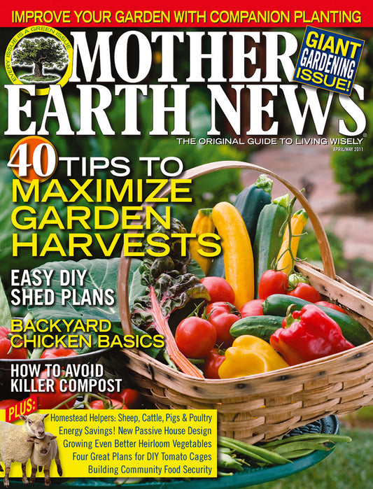 Mother Earth News Magazine, April/May 2011 #245