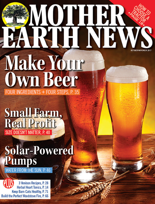 Mother Earth News Magazine, October/November 2017 #284