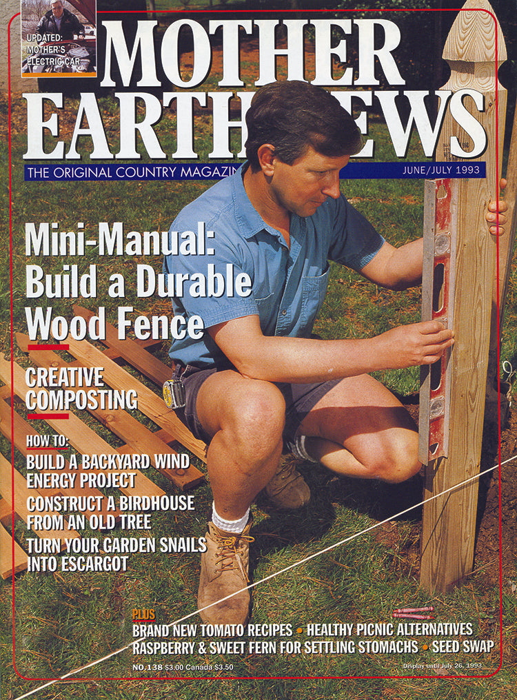 MOTHER EARTH NEWS MAGAZINE, JUNE/JULY 1993