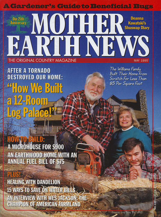 Mother Earth News Magazine, April/May 1995 #149