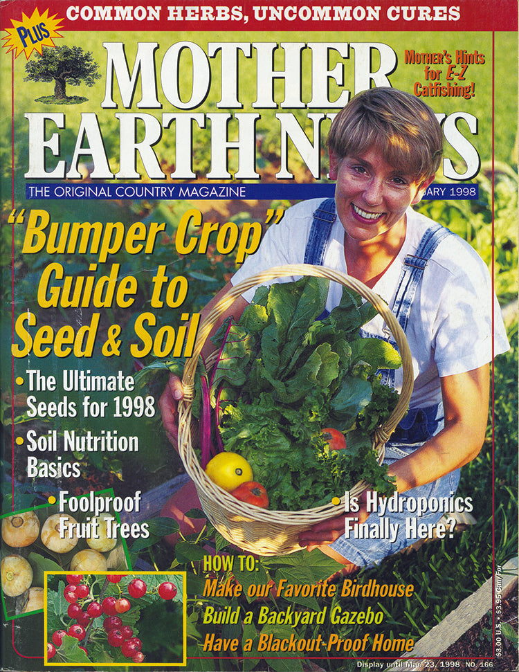 MOTHER EARTH NEWS MAGAZINE, FEBRUARY/MARCH 1998