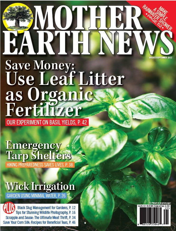 AUGUST/SEPTEMBER　Mother　Earth　–　MOTHER　News　MAGAZINE,　EARTH　NEWS　2022