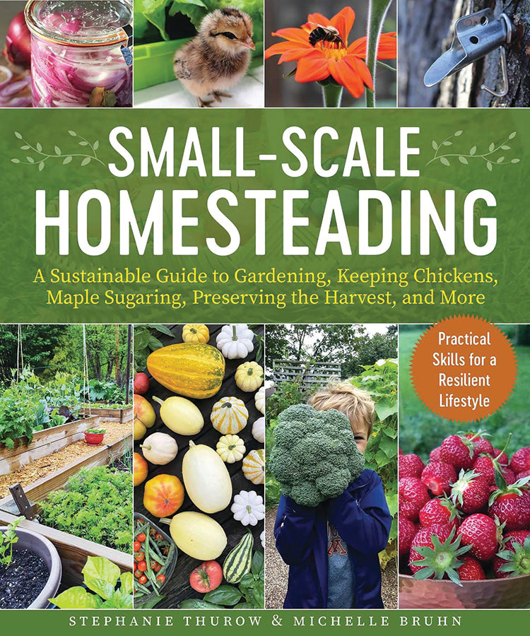 SMALL-SCALE HOMESTEADING: A SUSTAINABLE GUIDE