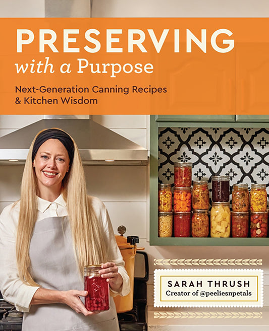 PRESERVING WITH A PURPOSE